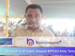 BPKAD Kota Ternate Siap Bayarkan Hutang Daerah Tahun Anggaran 2022