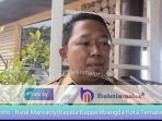 Bappelitbangda Ternate: Pasca Musrenbang Kecamatan di lanjutkan Forum RKPD dan Musrenbang Kota