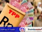 Dimasa Bupati HT ASN Dimanja Dengan TPP, Dimasa Bupati FAM ASN Selalu Puasa TPP